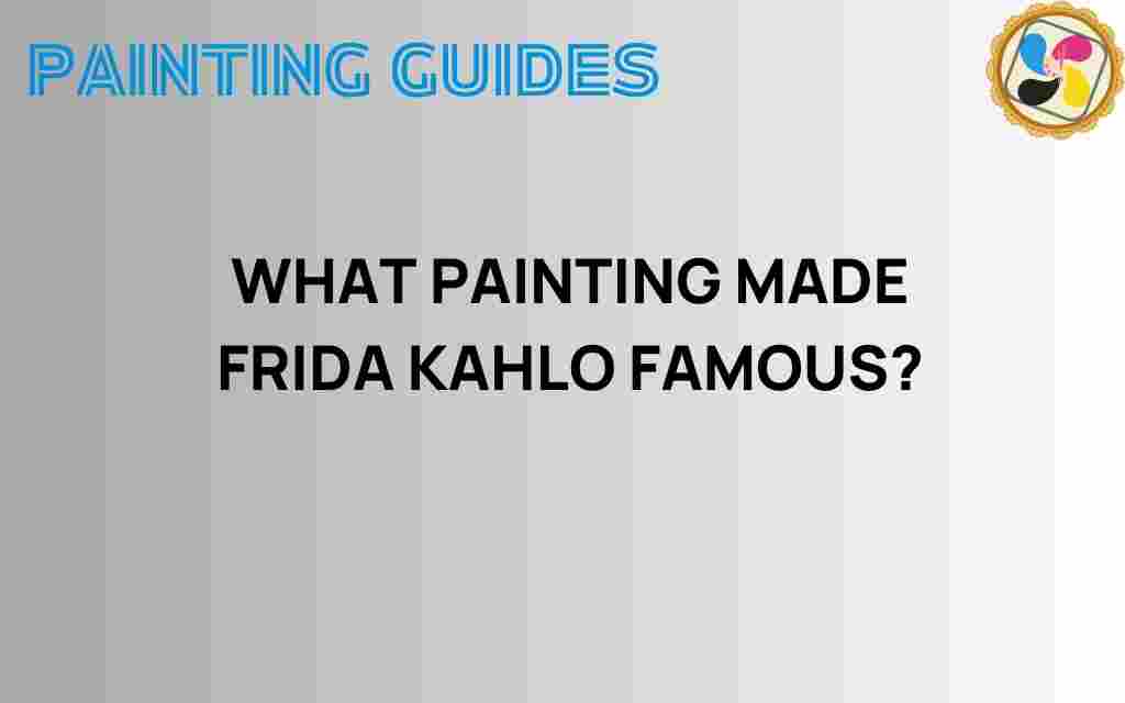 painting-frida-kahlo-famous