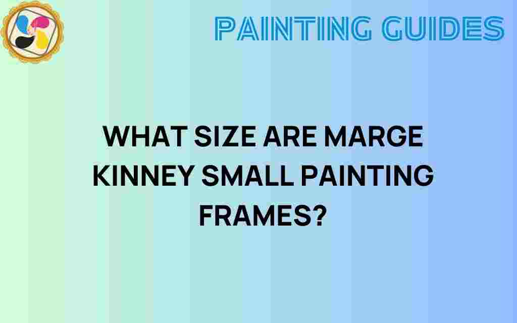 marge-kinney-small-painting-frames