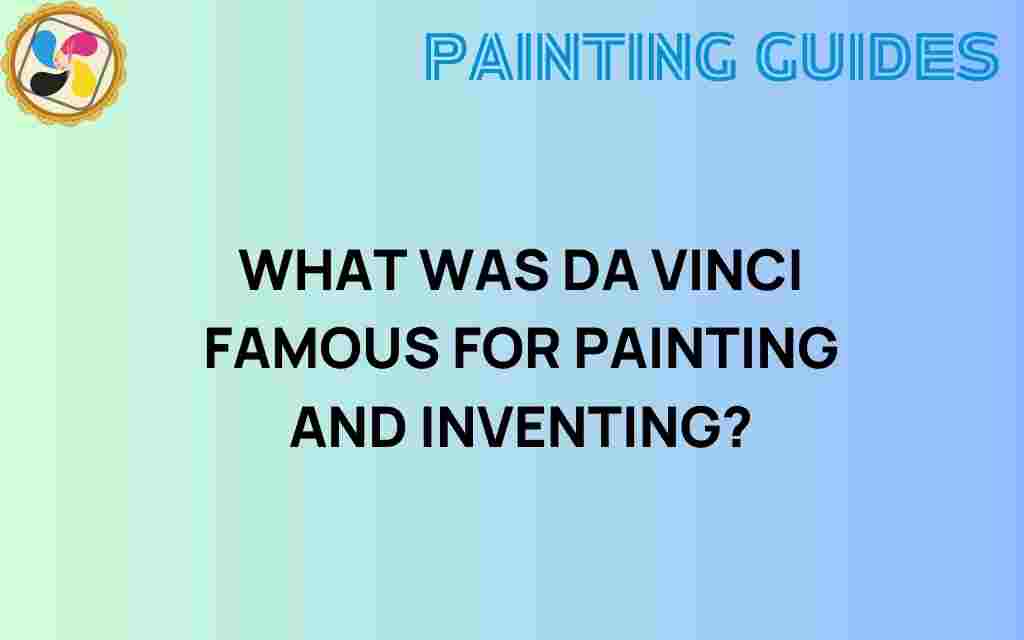 da-vinci-famous-painting-inventing