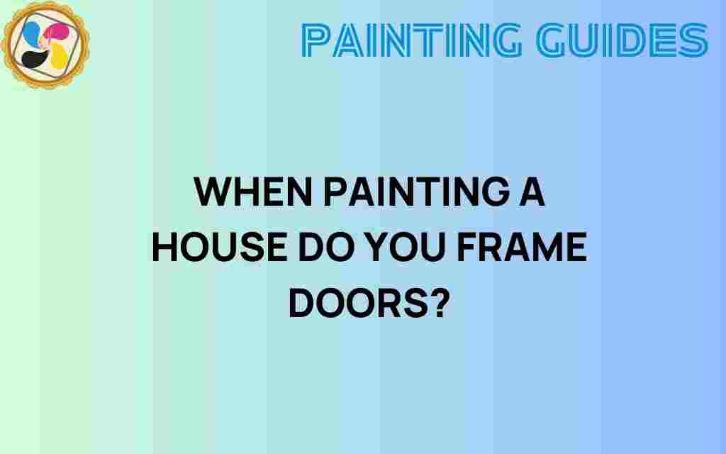 painting-a-house-frame-doors