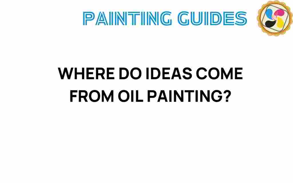 where-do-ideas-come-from-oil-painting