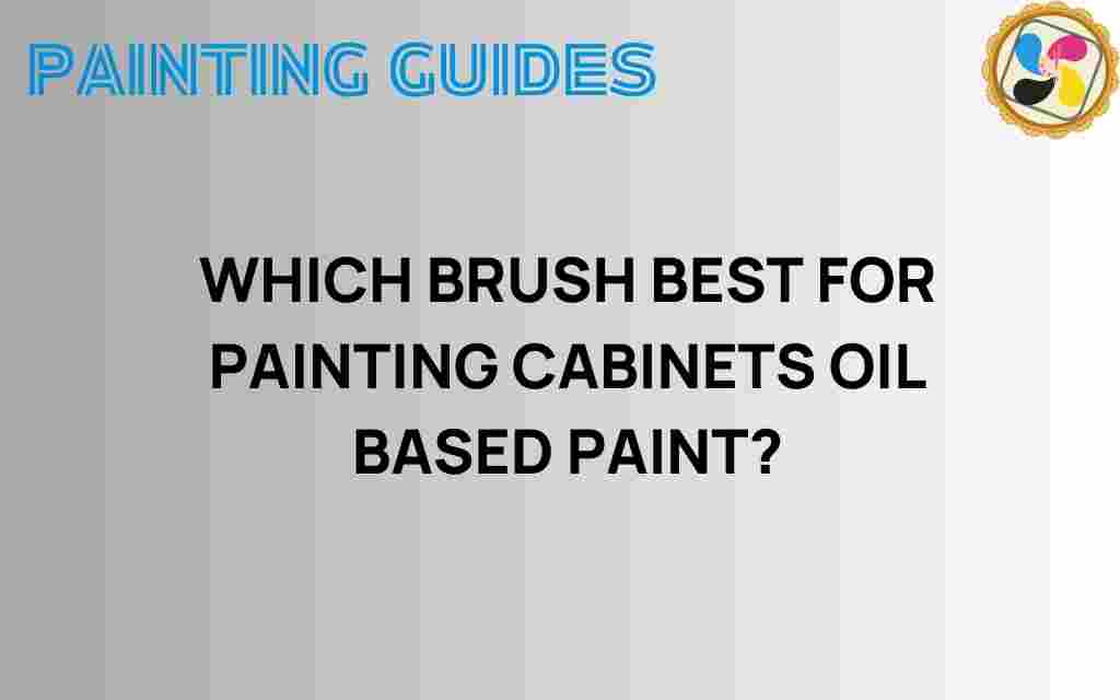 choosing-best-brush-painting-cabinets-oil-based-paint