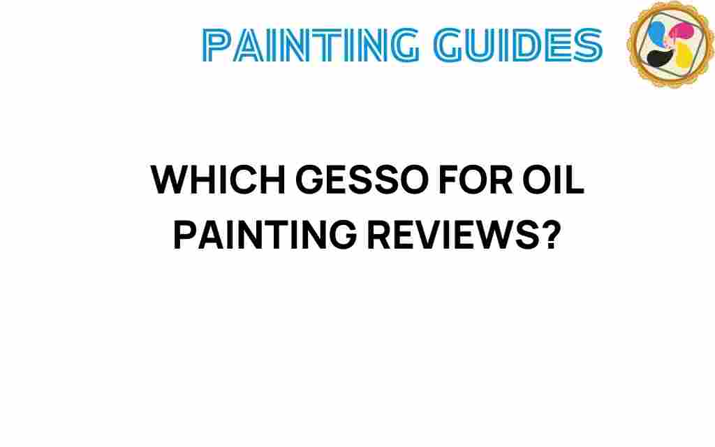 which-gesso-for-oil-painting