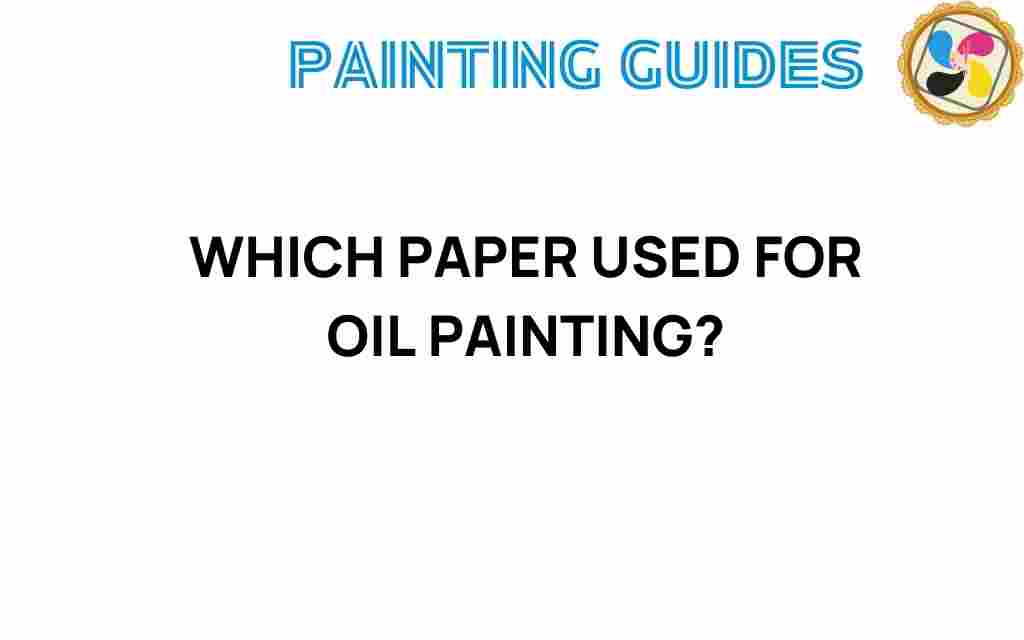best-paper-for-oil-painting