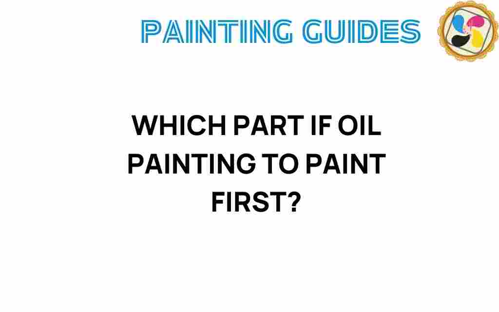 oil-painting-which-part-to-paint-first