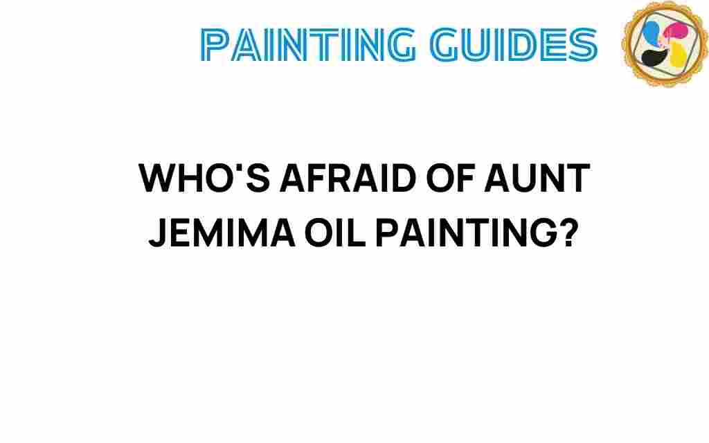 whos-afraid-of-aunt-jemima-oil-painting