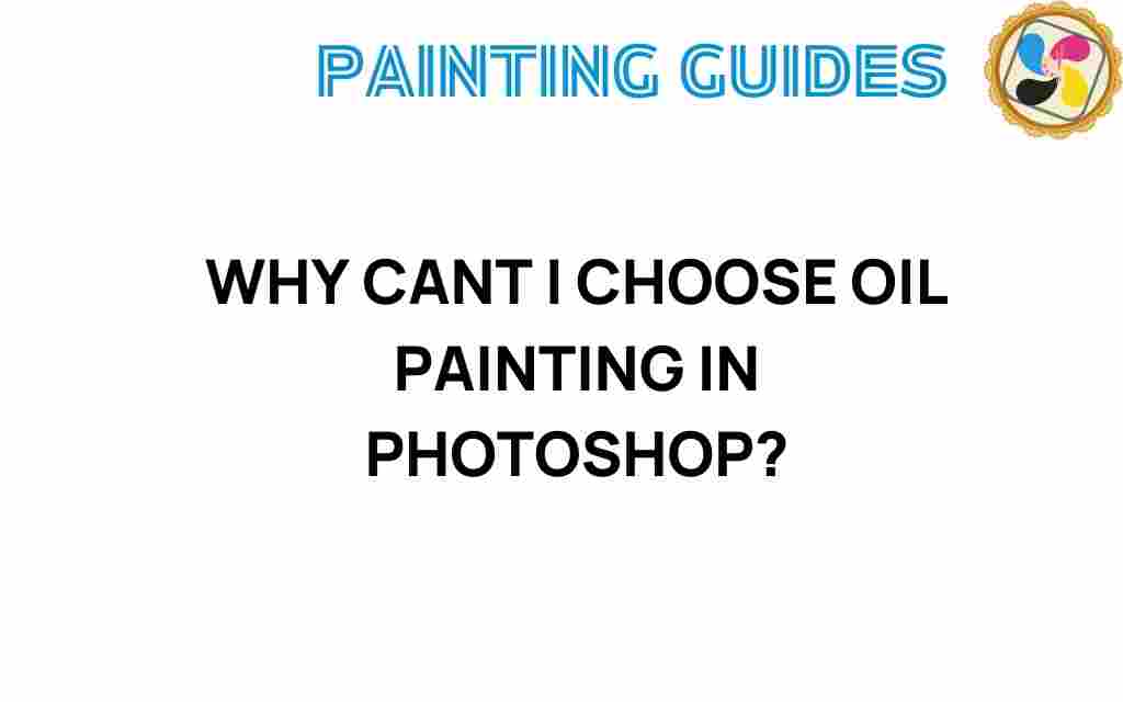 why-cant-i-choose-oil-painting-photoshop