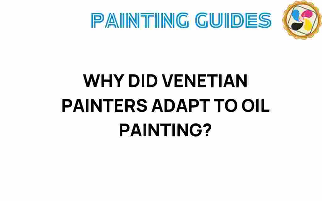 venetian-painters-adapt-oil-painting